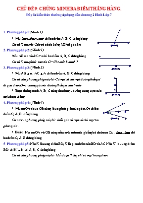 Tài liệu ôn tập Hình học Lớp 7 - Chủ đề 9 Chứng minh ba điểm thẳng hàng